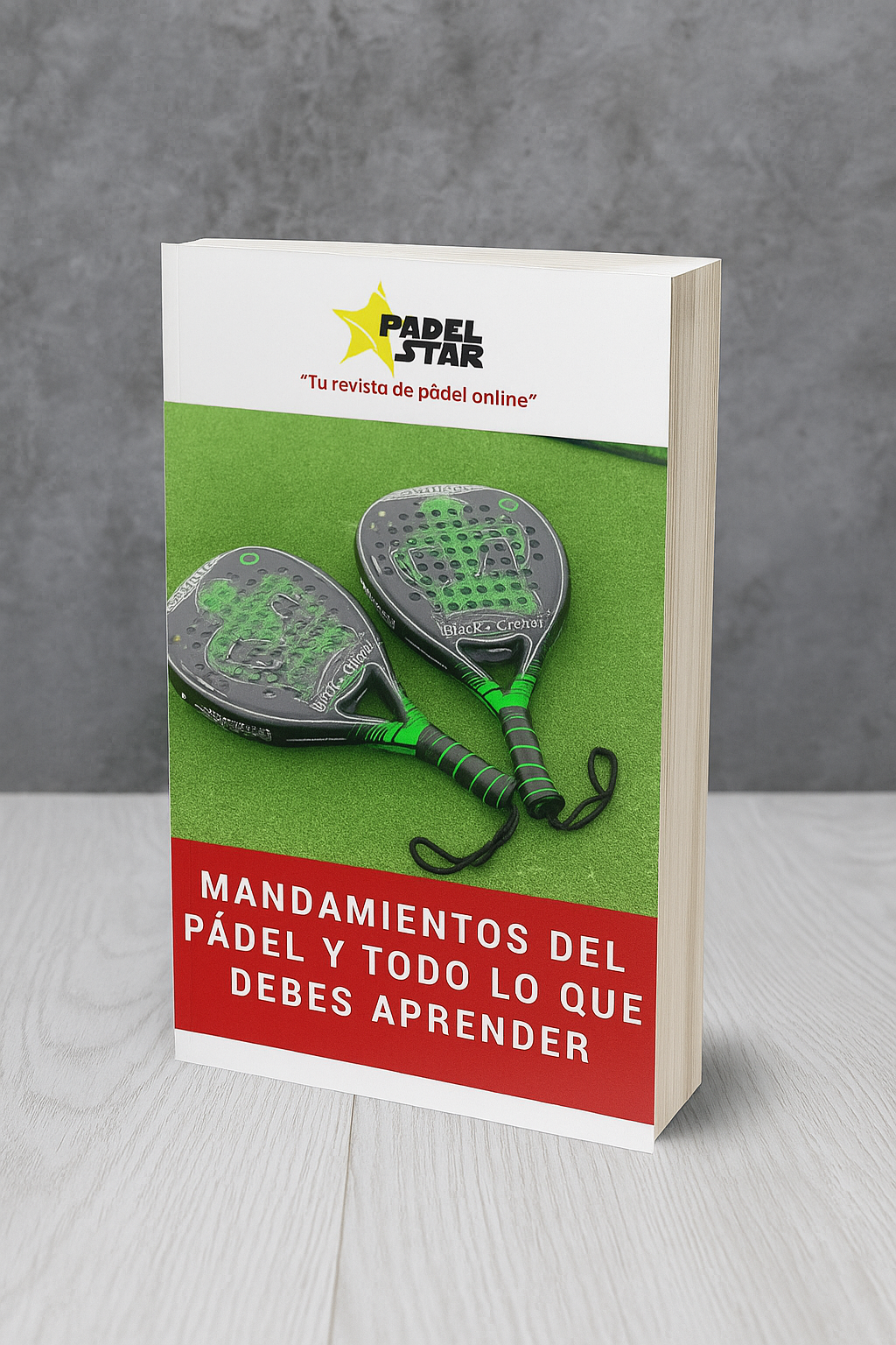 MANDAMIENTOS DEL PADEL - By Padel Star
